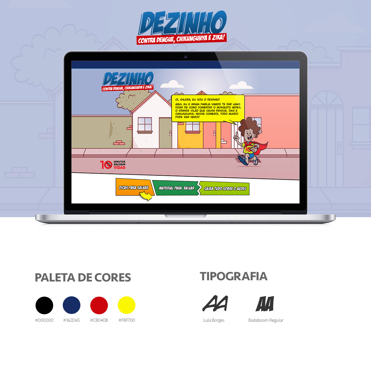 Detalhes do projeto Rio contra o Aedes